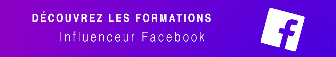 Devenir influenceur facebook formation